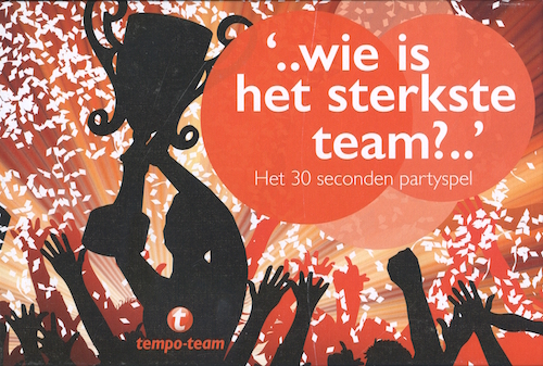 Wie is het sterkste Team? (Het 30 Seconden Partyspel)