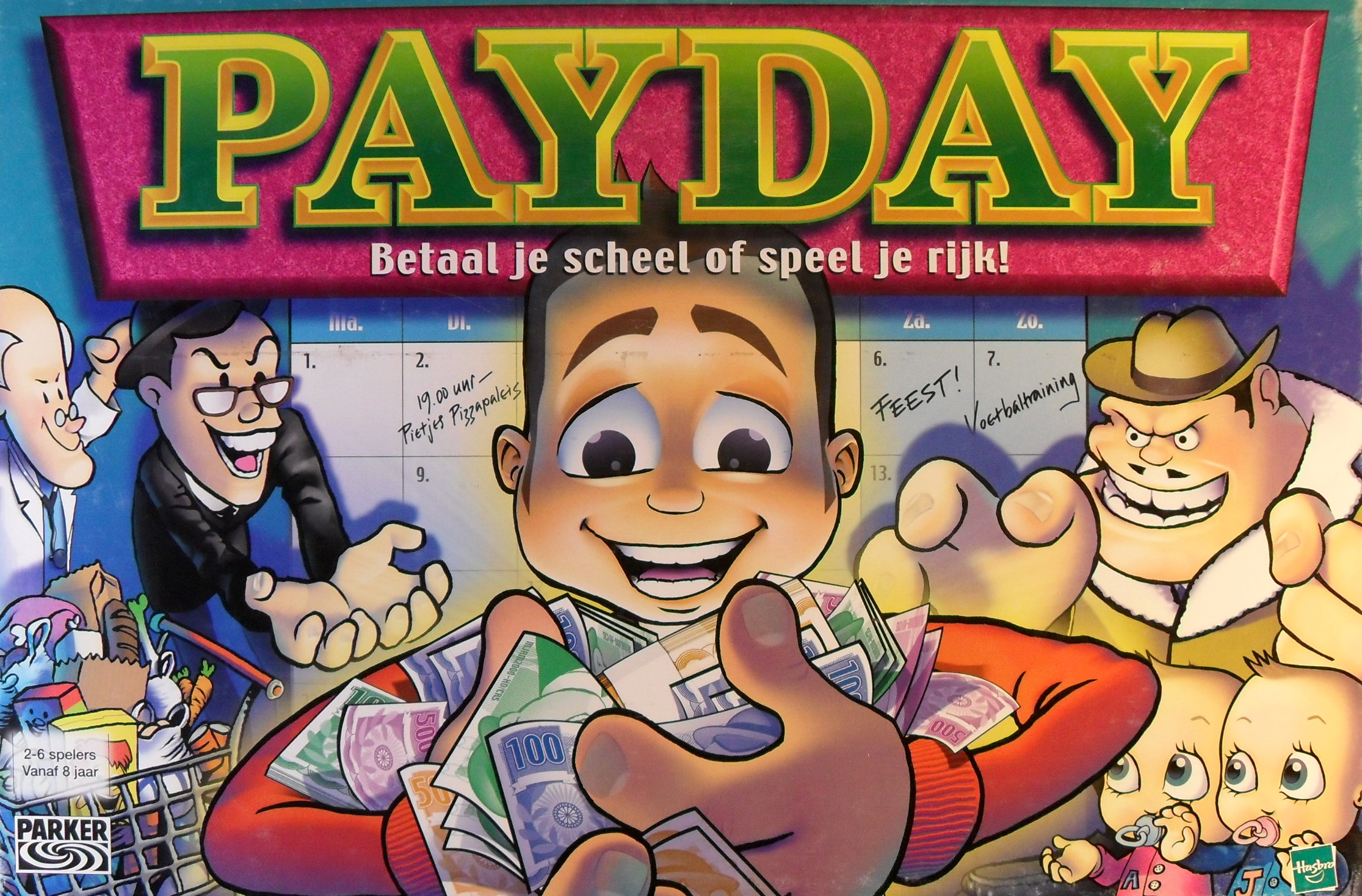 Payday - Betaal je scheel of speel je rijk!