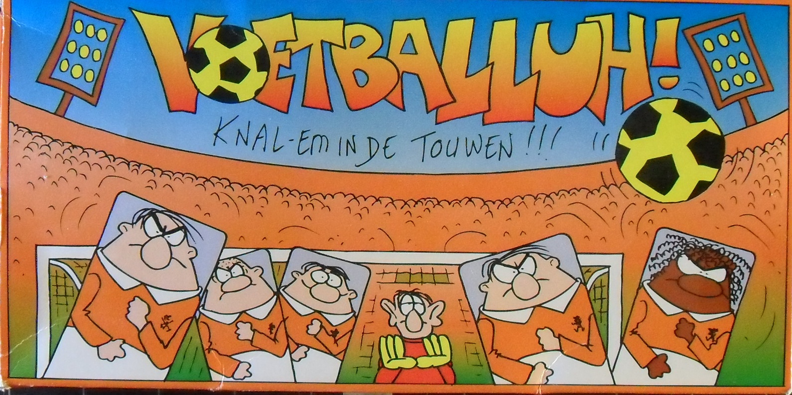 Voetballuh: Knal-em in de touwen