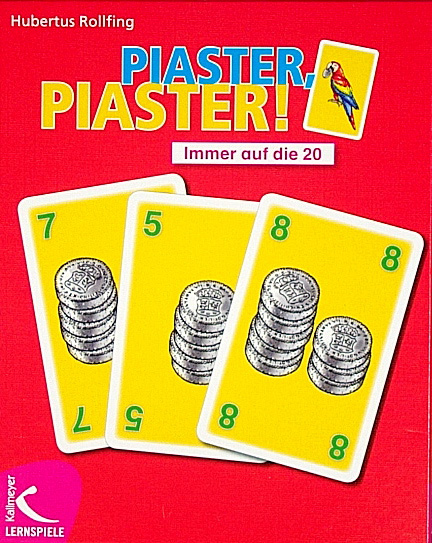 Piaster, Piaster! - Immer auf die 20