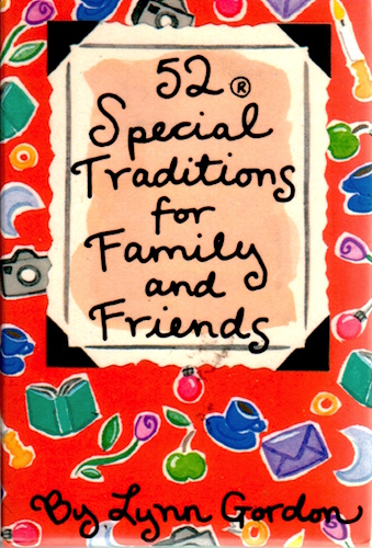 52 special Traditions for Family and Friends