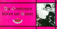 Die Gentlemen bitten zur Kasse