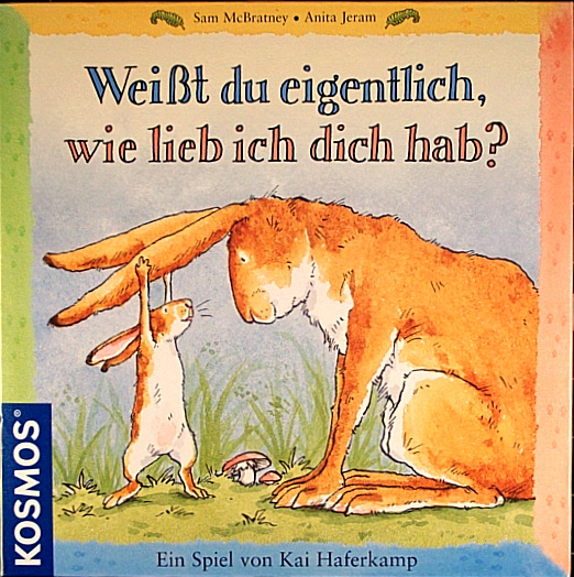 Weißt du eigentlich wie lieb ich dich hab?