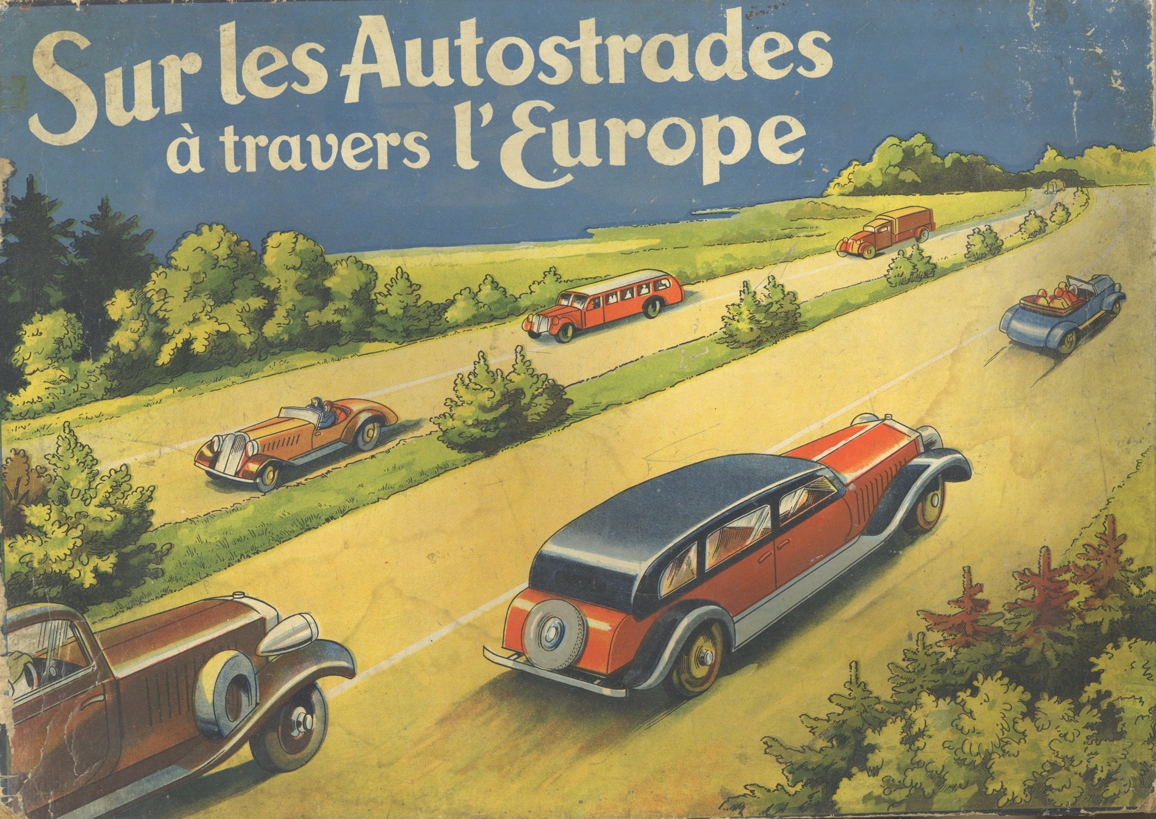 Sur les Autostrades à traver l'Europe