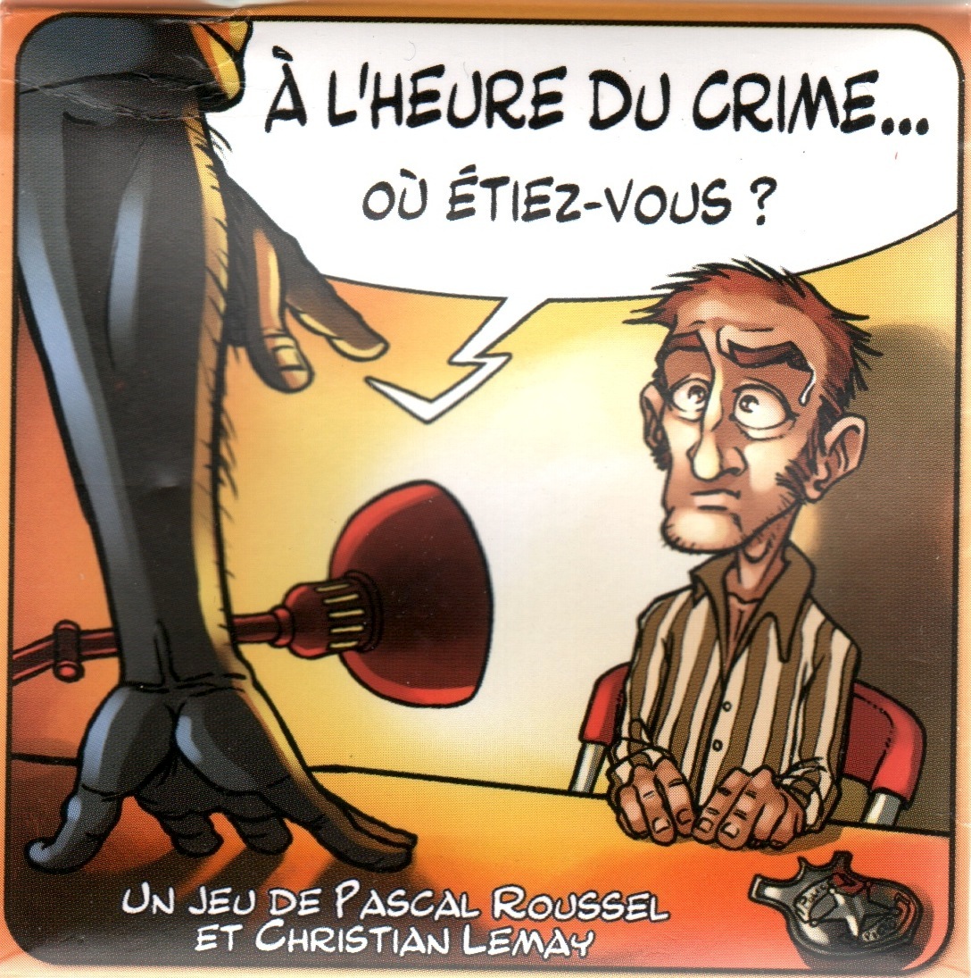 A l'heure du crime... où étiez-vous?