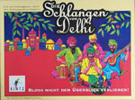 Die Schlangen von Delhi