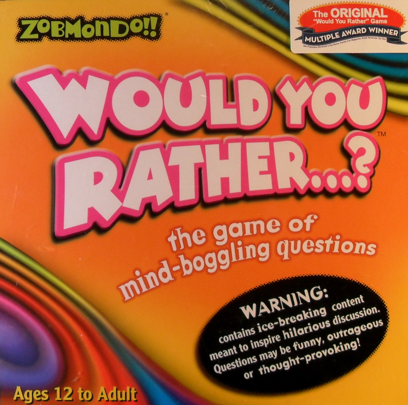 Would you rather...?